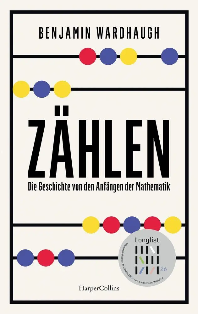 Cover: 9783365008911 | Zählen. Die Geschichte von den Anfängen der Mathematik | Wardhaugh