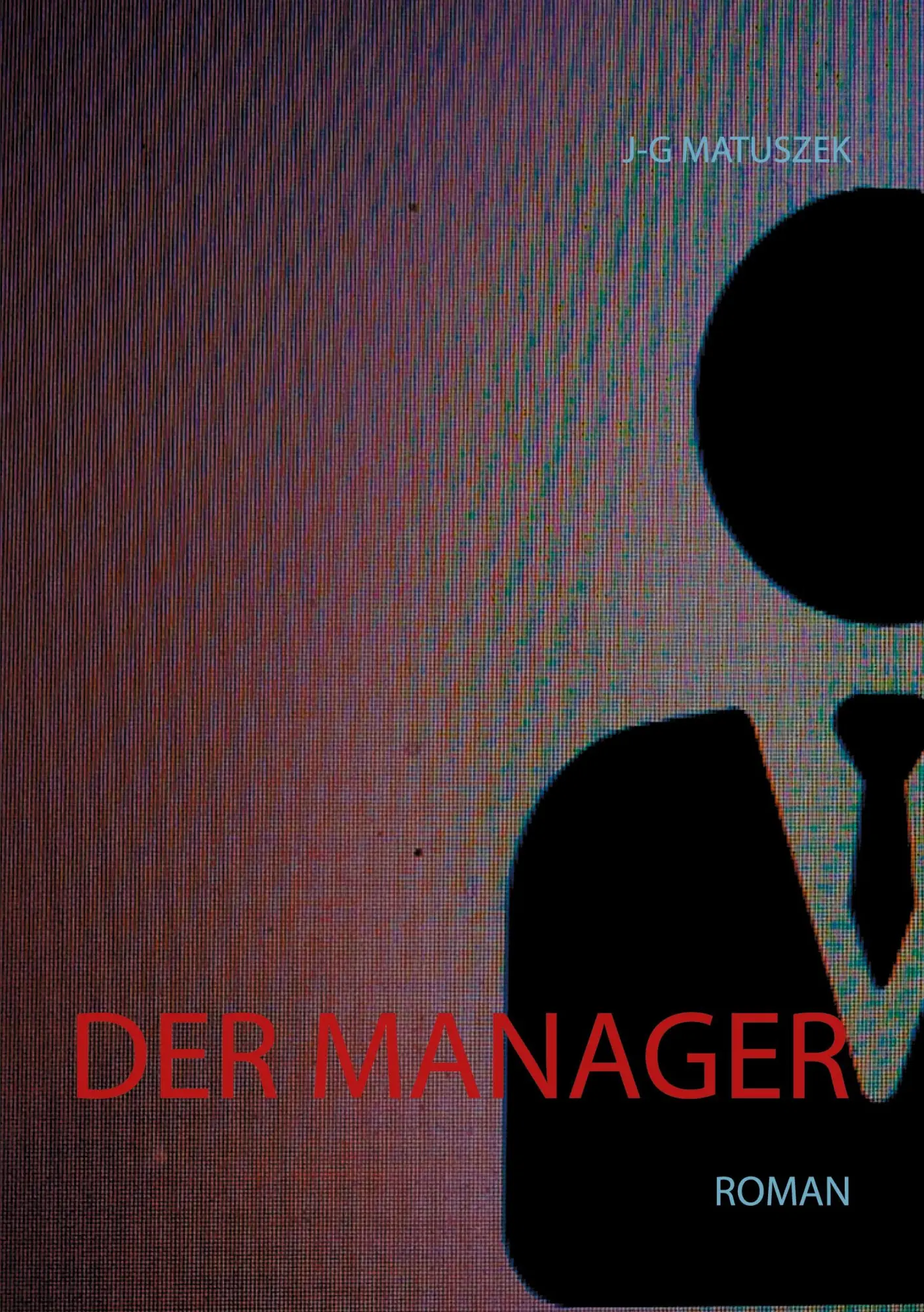 Der Manager: ROMAN