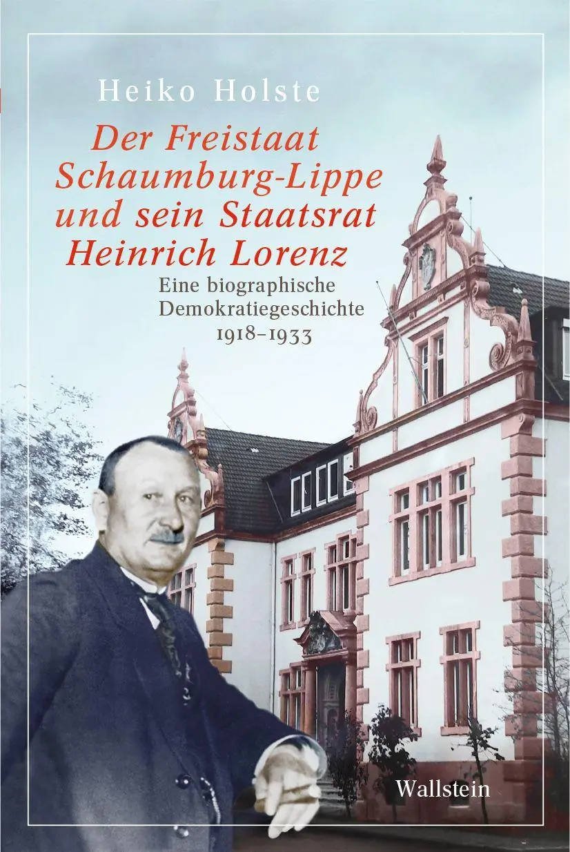 Cover: 9783835358911 | Der Freistaat Schaumburg-Lippe und sein Staatsrat Heinrich Lorenz