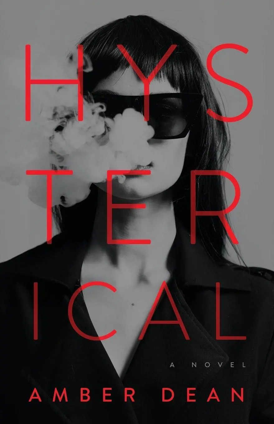 Cover: 9798994008911 | Hysterical | A Novel | Amber Dean | Taschenbuch | Englisch | 2025