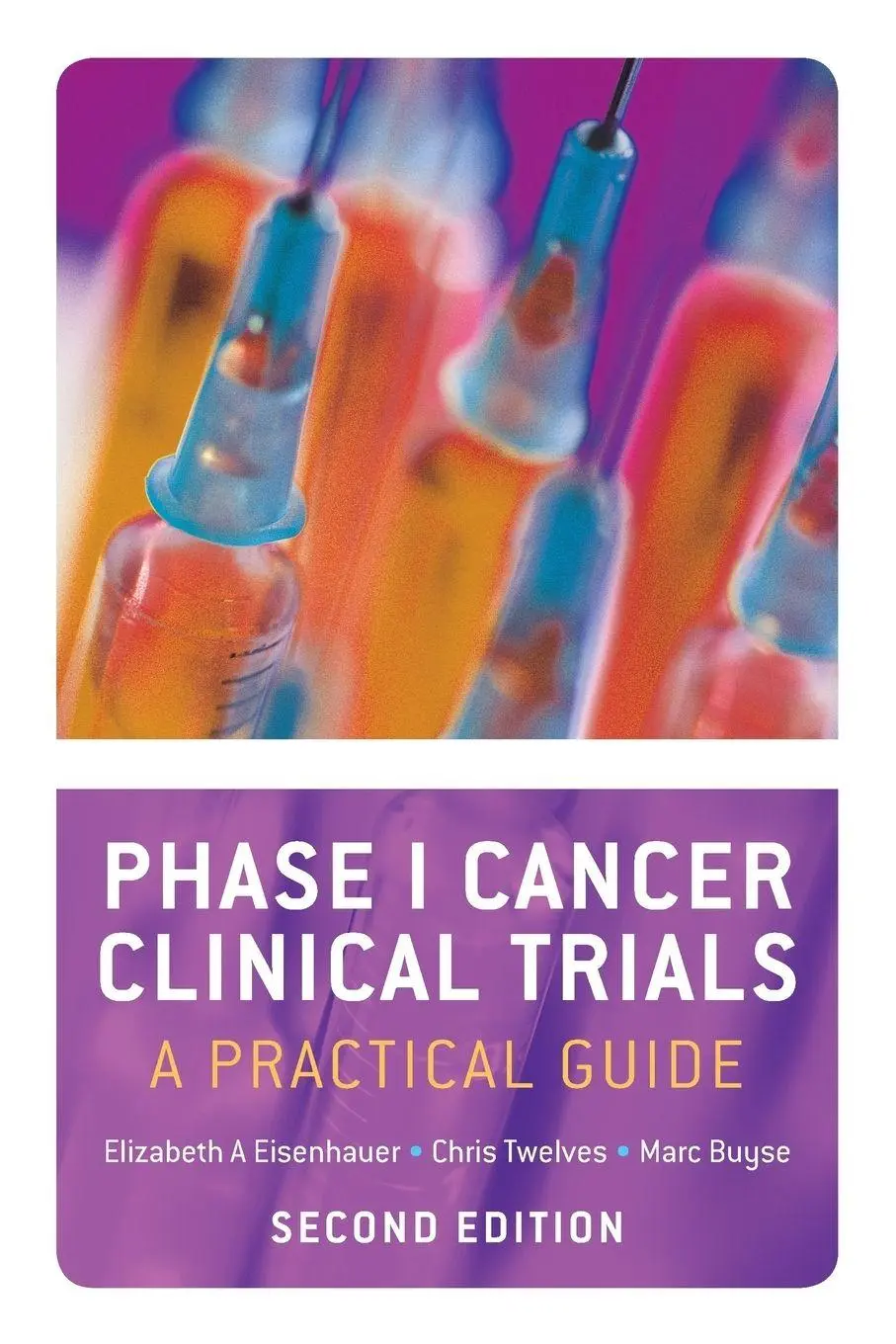 Cover: 9780199359011 | Phase I Cancer Clinical Trials | A Practical Guide (Revised) | Buch