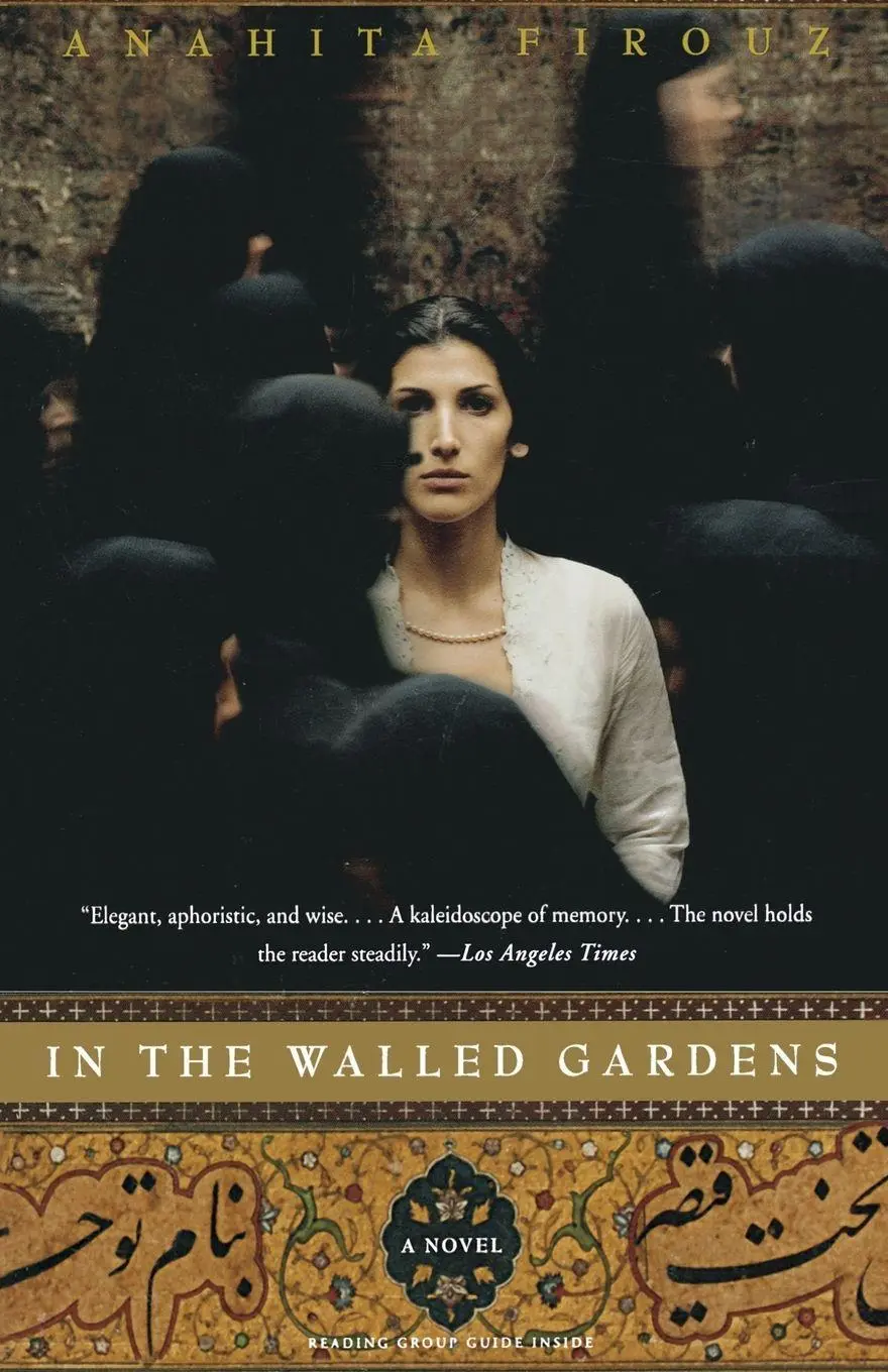 Cover: 9780316169011 | In the Walled Gardens | Anahita Firouz | Taschenbuch | Englisch | 2011