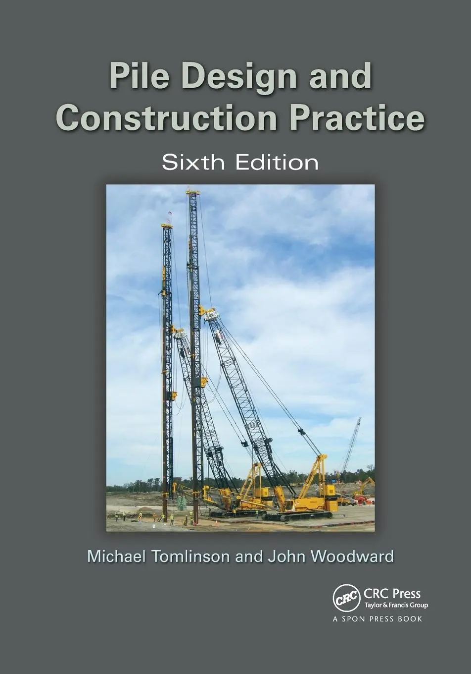 Cover: 9780367659011 | Pile Design and Construction Practice | Michael Tomlinson (u. a.)