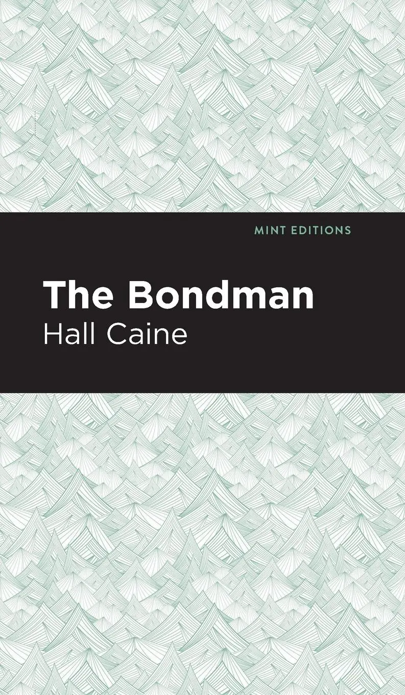 Cover: 9781513219011 | The Bondman | A New Saga | Hall Caine | Buch | Gebunden | Englisch