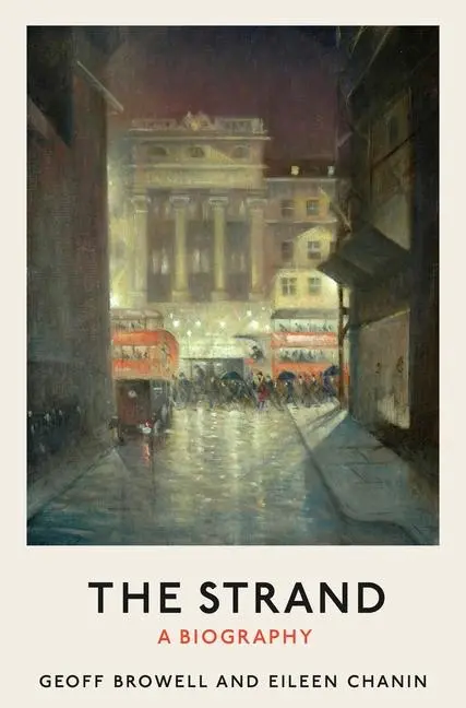 Cover: 9781526179111 | The Strand | A biography | Geoff Browell (u. a.) | Buch | Englisch