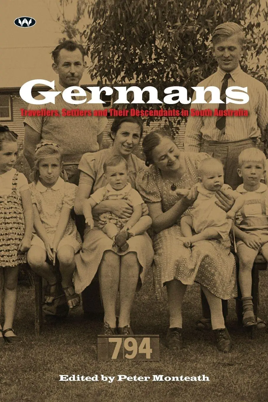 Cover: 9781862549111 | Germans | Peter Monteath | Taschenbuch | Englisch | 2011