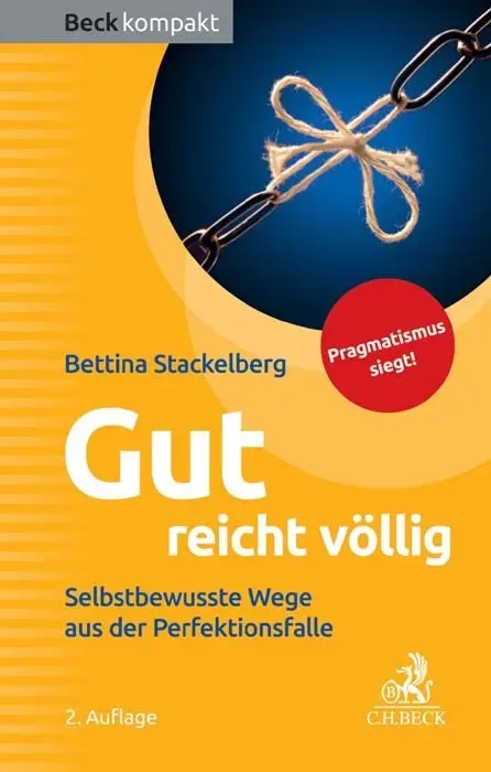 Cover: 9783406709111 | Gut reicht völlig | Bettina Stackelberg | Taschenbuch | 142 S. | 2017