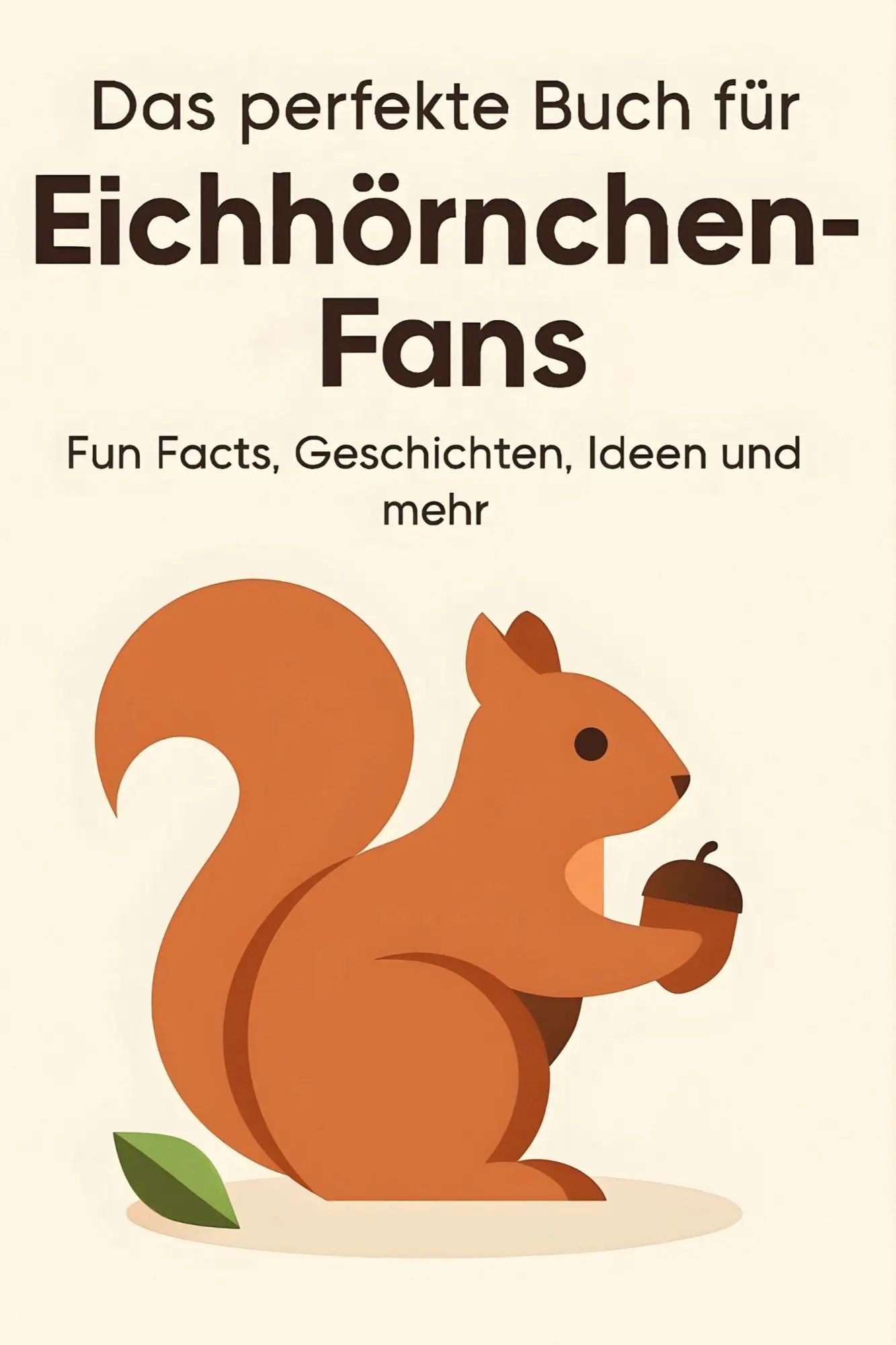Cover: 9783695349111 | Das perfekte Buch für Eichhörnchen-Fans | Clara Möller | Taschenbuch