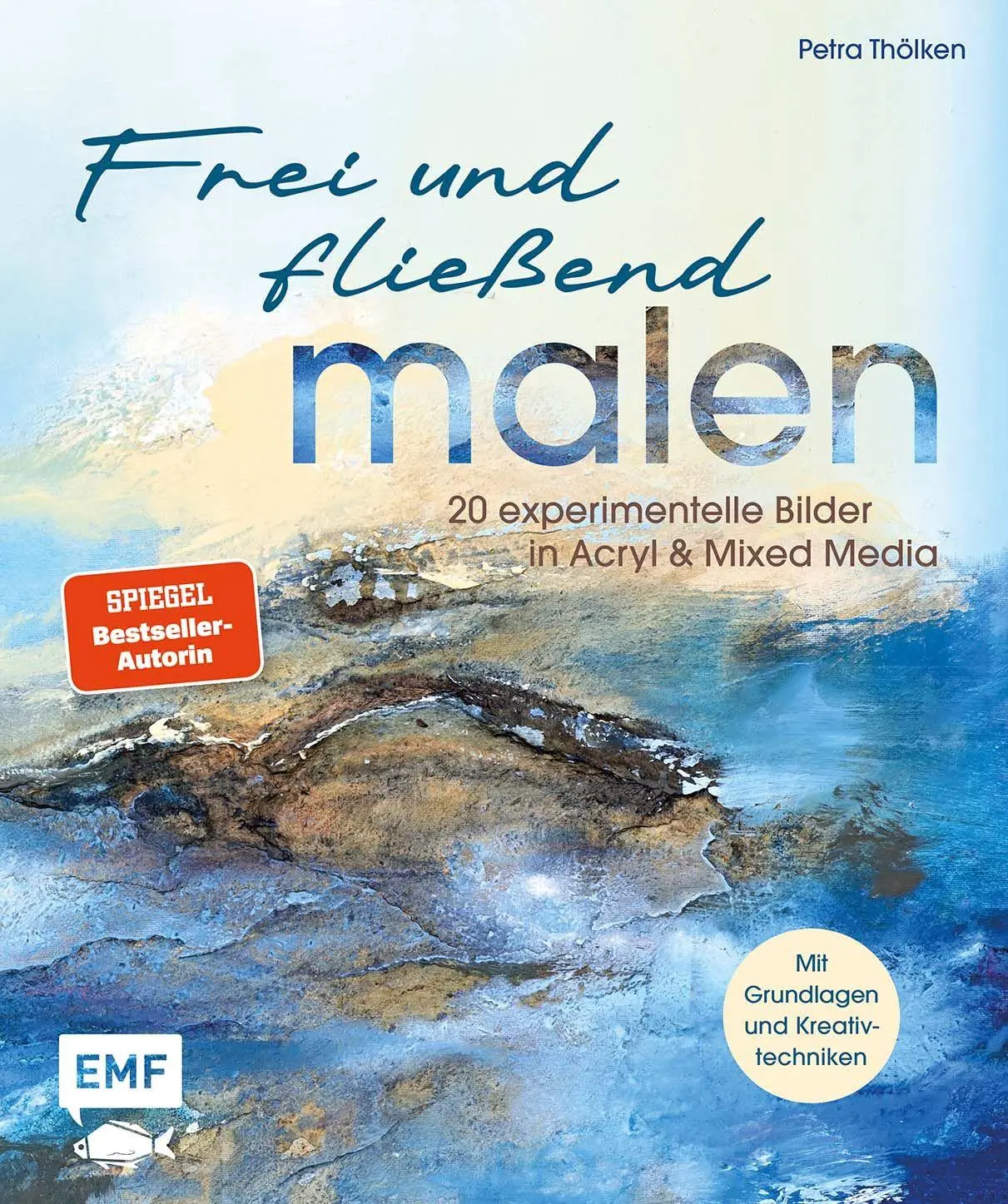 Cover: 9783745909111 | Frei und fließend malen | Petra Thölken | Buch | 160 S. | Deutsch