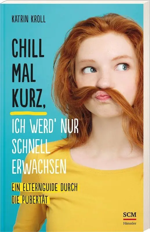 Cover: 9783775159111 | Chill mal kurz, ich werd' nur schnell erwachsen | Katrin Kroll | Buch