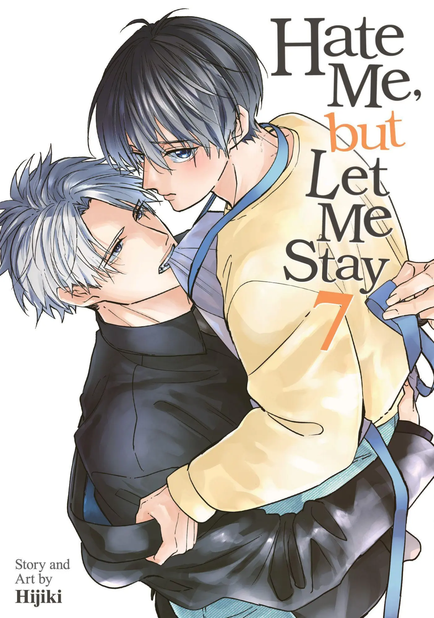 Cover: 9798897659111 | Hate Me, but Let Me Stay Vol. 7 | Hijiki | Taschenbuch | Englisch