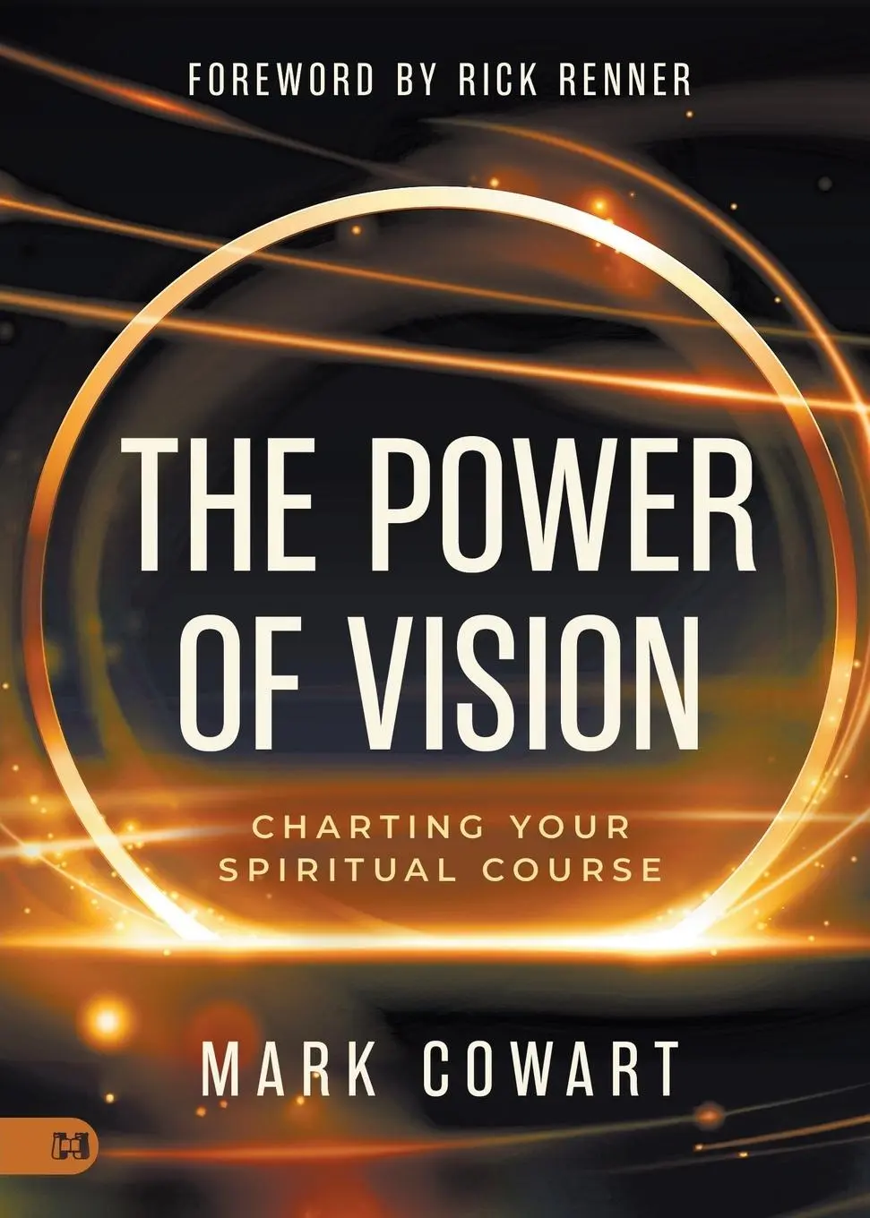 Cover: 9781667509211 | The Power of Vision | Charting Your Spiritual Course | Mark Cowart
