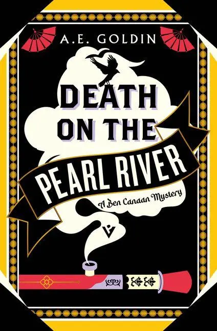 Cover: 9781782279211 | Death on the Pearl River | A. E. Goldin | Taschenbuch | Paperback