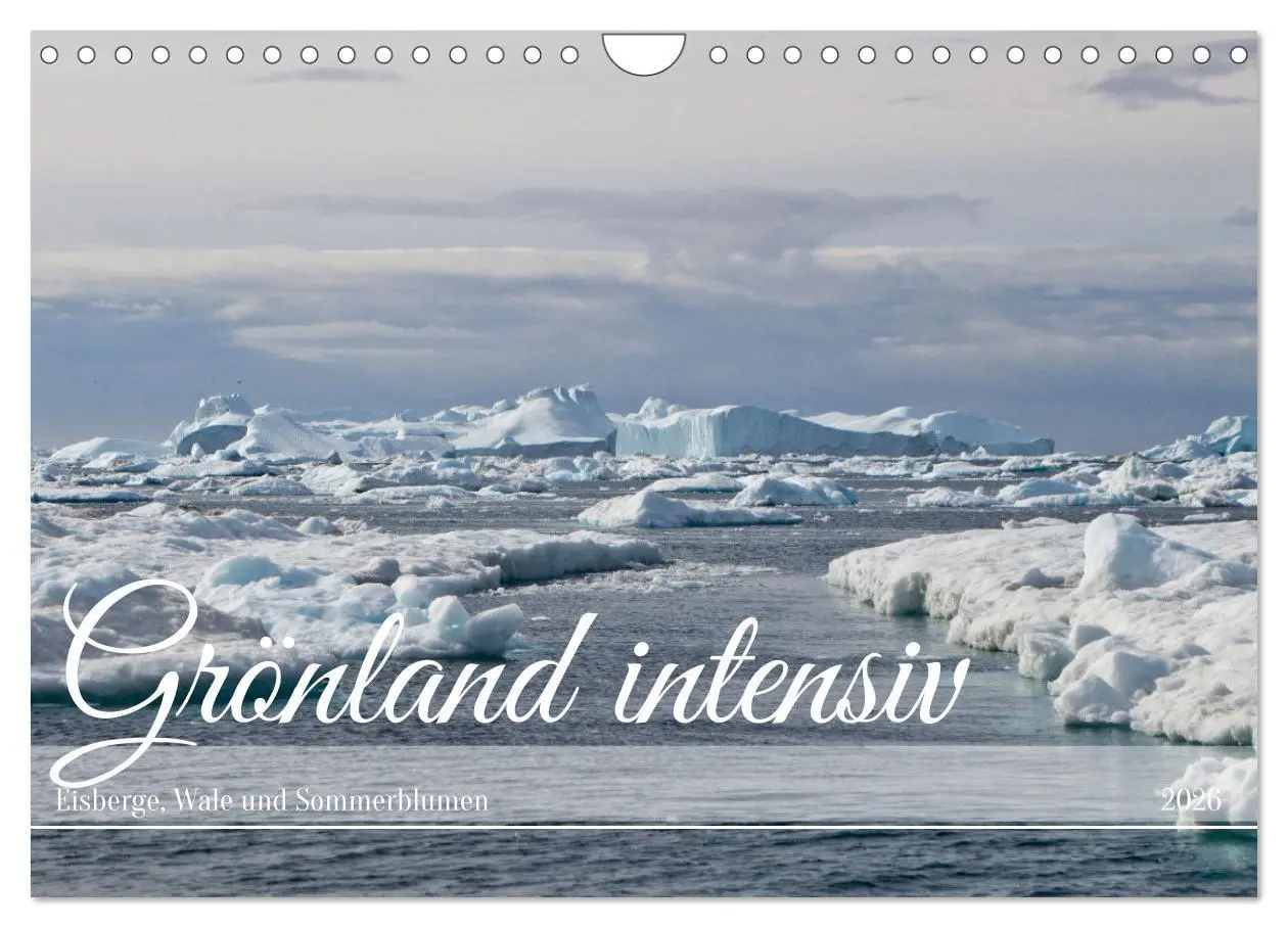 Cover: 9783457359211 | Grönland intensiv (Wandkalender 2026 DIN A4 quer), CALVENDO...