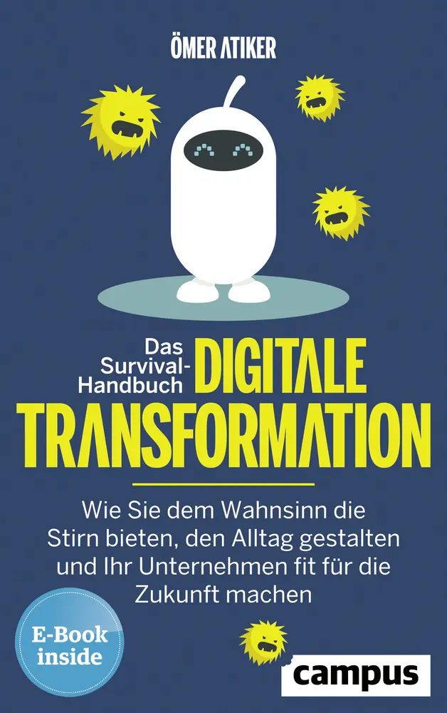 Cover: 9783593509211 | Das Survival-Handbuch digitale Transformation | Ömer Atiker | Bundle