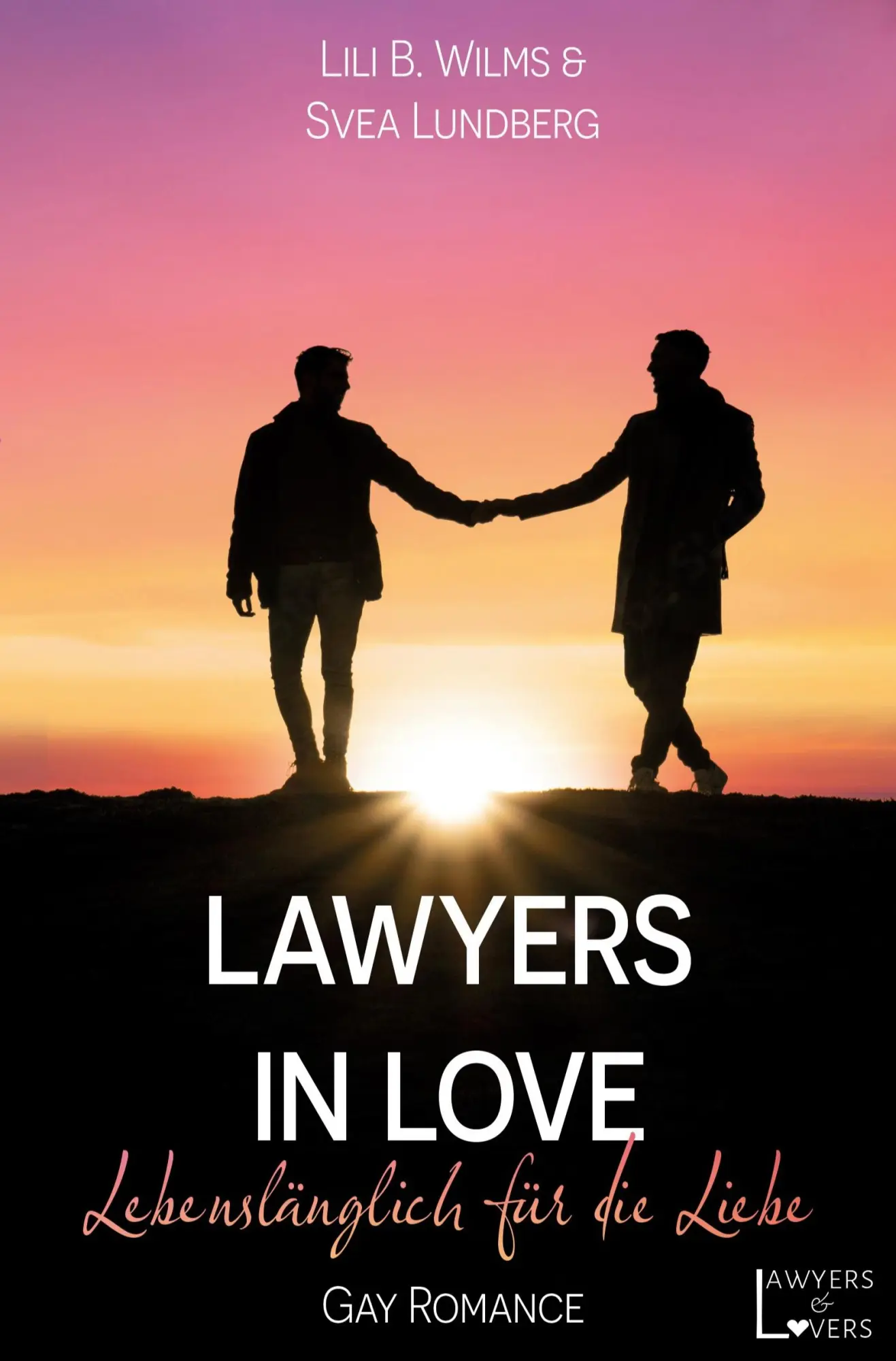 Cover: 9783695649211 | Lawyers in Love | Lebenslänglich für die Liebe | Svea Lundberg (u. a.)