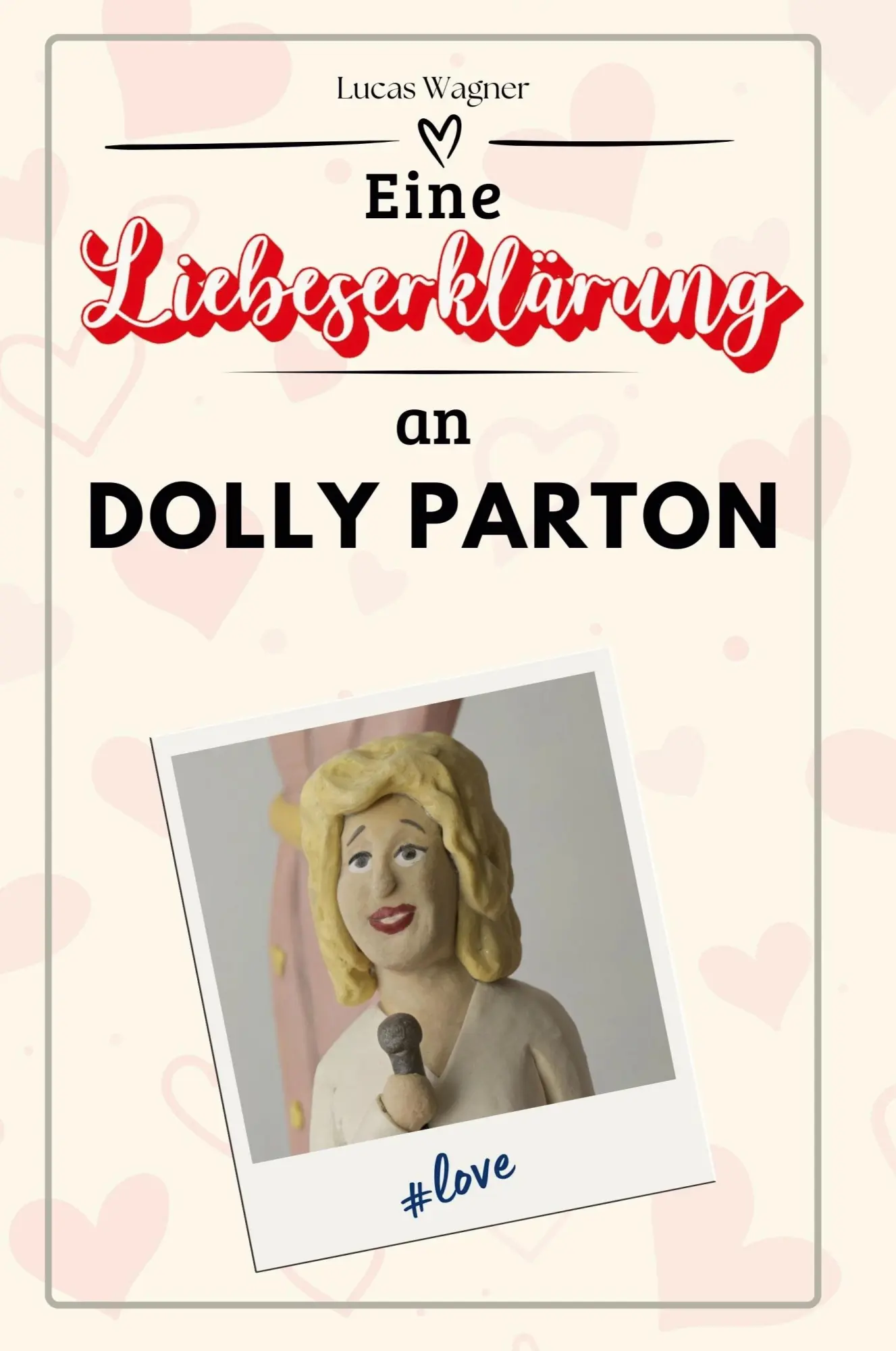 Cover: 9783759169211 | Eine Liebeserklärung an Dolly Parton | Lucas Wagner | Taschenbuch