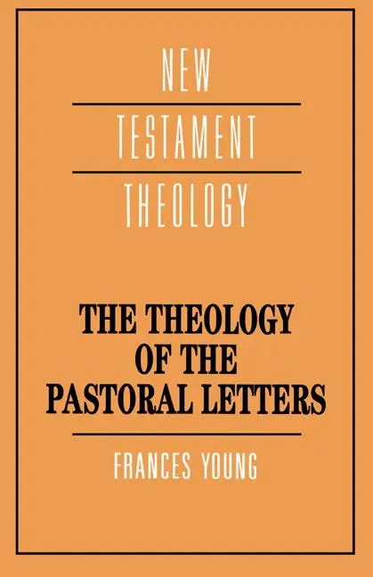 Cover: 9780521379311 | The Theology of the Pastoral Letters | Frances Young | Taschenbuch