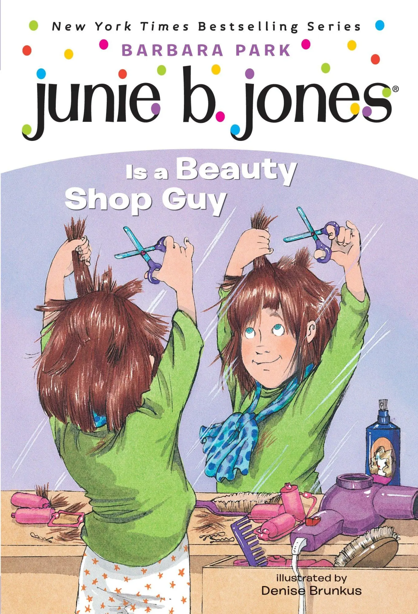 Cover: 9780679889311 | Junie B. Jones #11: Junie B. Jones Is a Beauty Shop Guy | Barbara Park