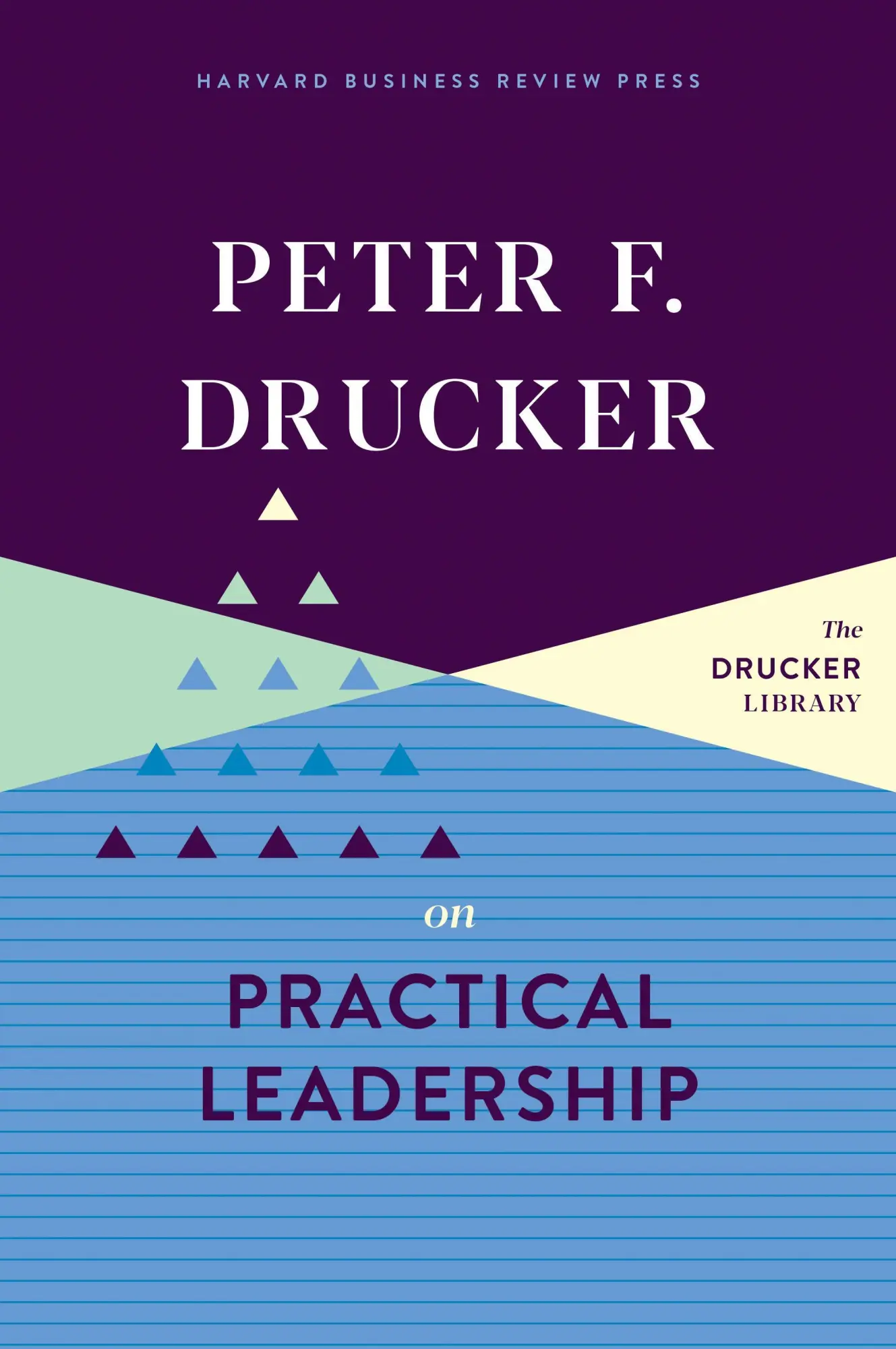 Cover: 9781633699311 | Peter F. Drucker on Practical Leadership | Peter F Drucker | Buch