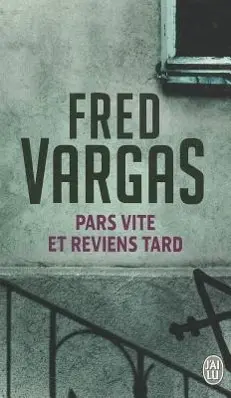 Cover: 9782290349311 | Pars vite et reviens tard | Fred Vargas | Taschenbuch | J'ai Lu | 2004