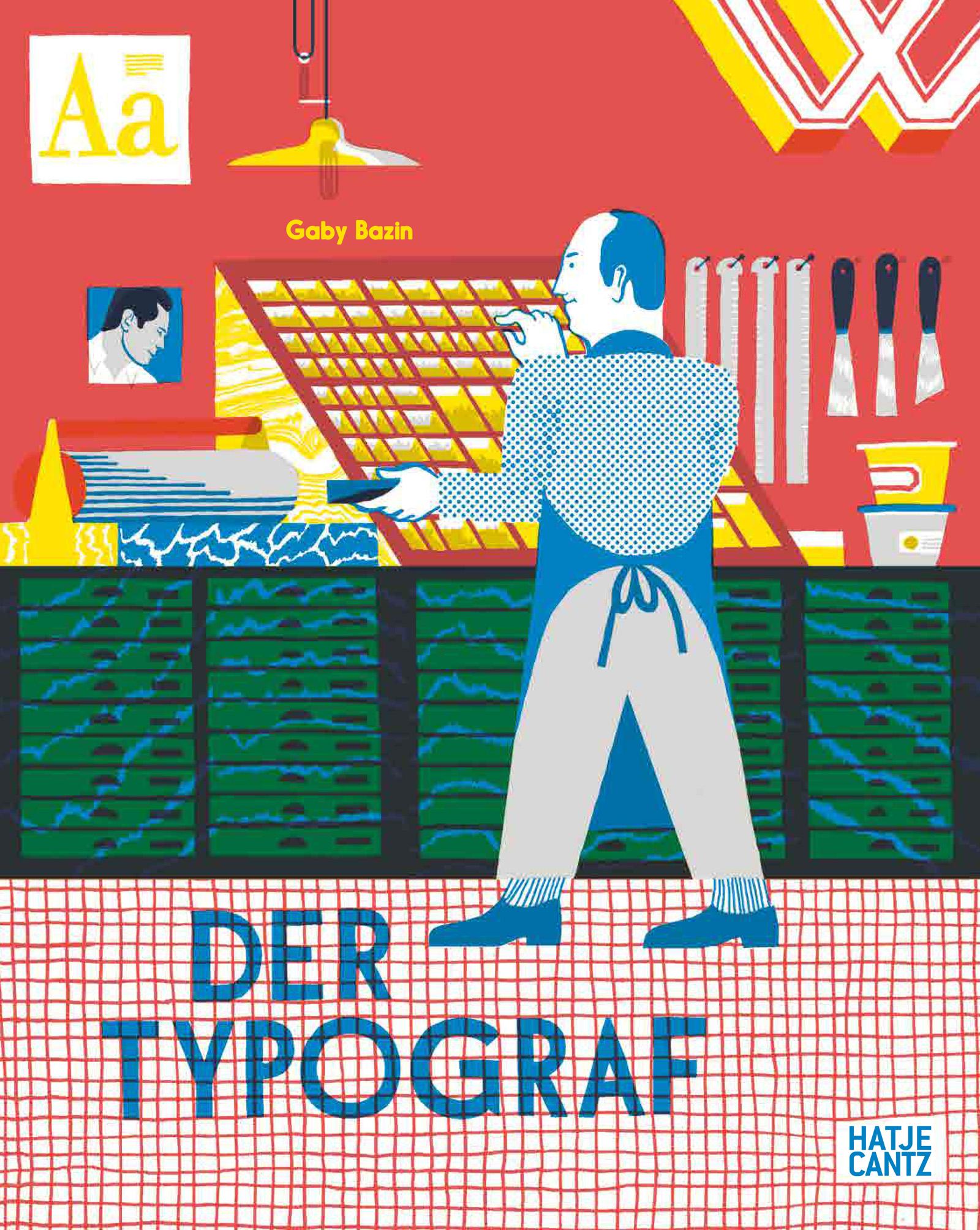 Cover: 9783775759311 | Der Typograf - Willkommen in der Werkstatt des Typografen: Ein...