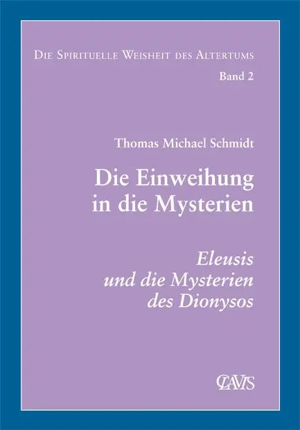 Cover: 9783934839311 | Die spirituelle Weisheit des Altertums | Thomas Michael Schmidt | Buch