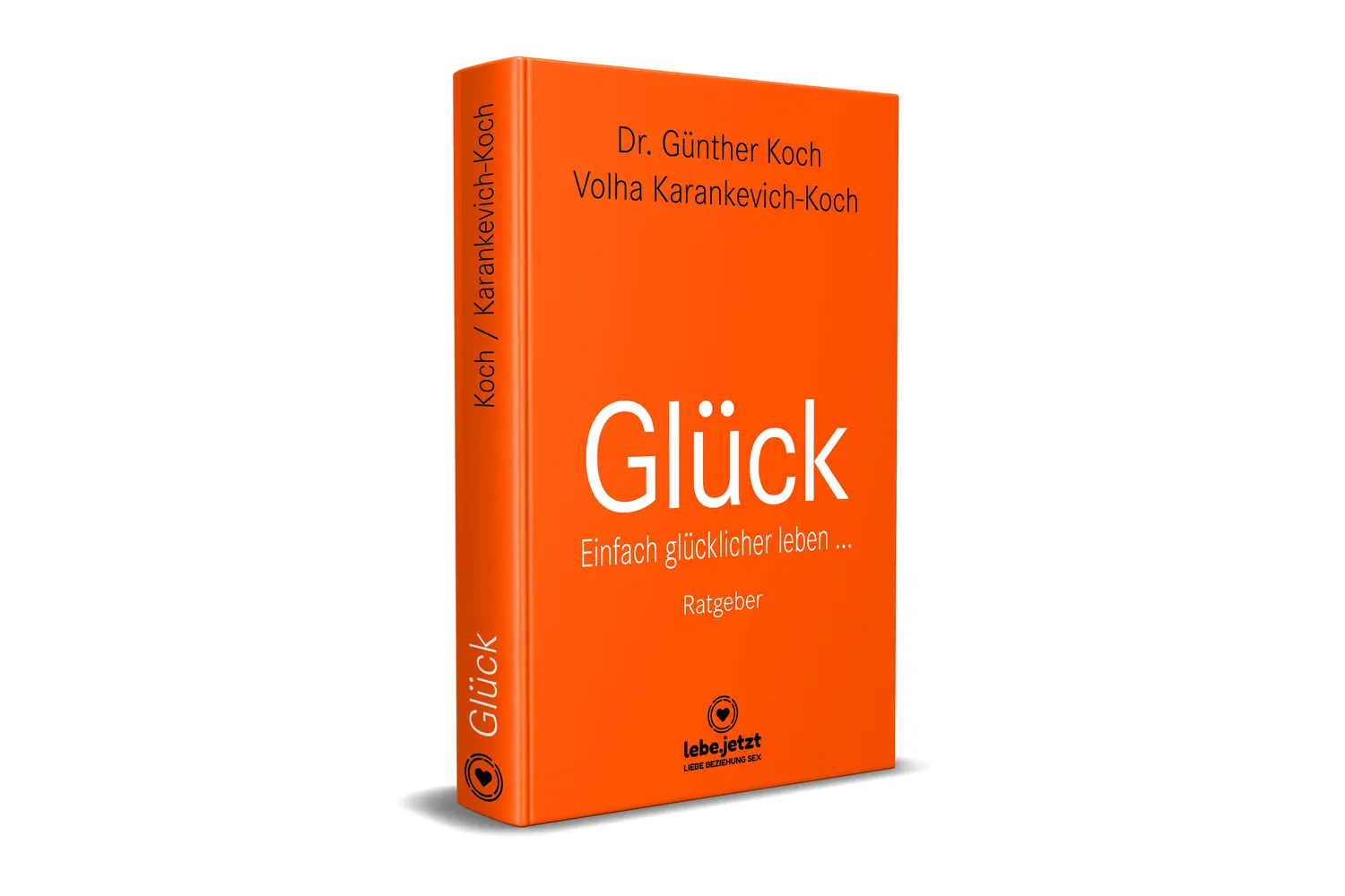 Bild: 9783964779311 | Glück Ratgeber | Einfach glücklicher leben ... | Koch (u. a.) | Buch