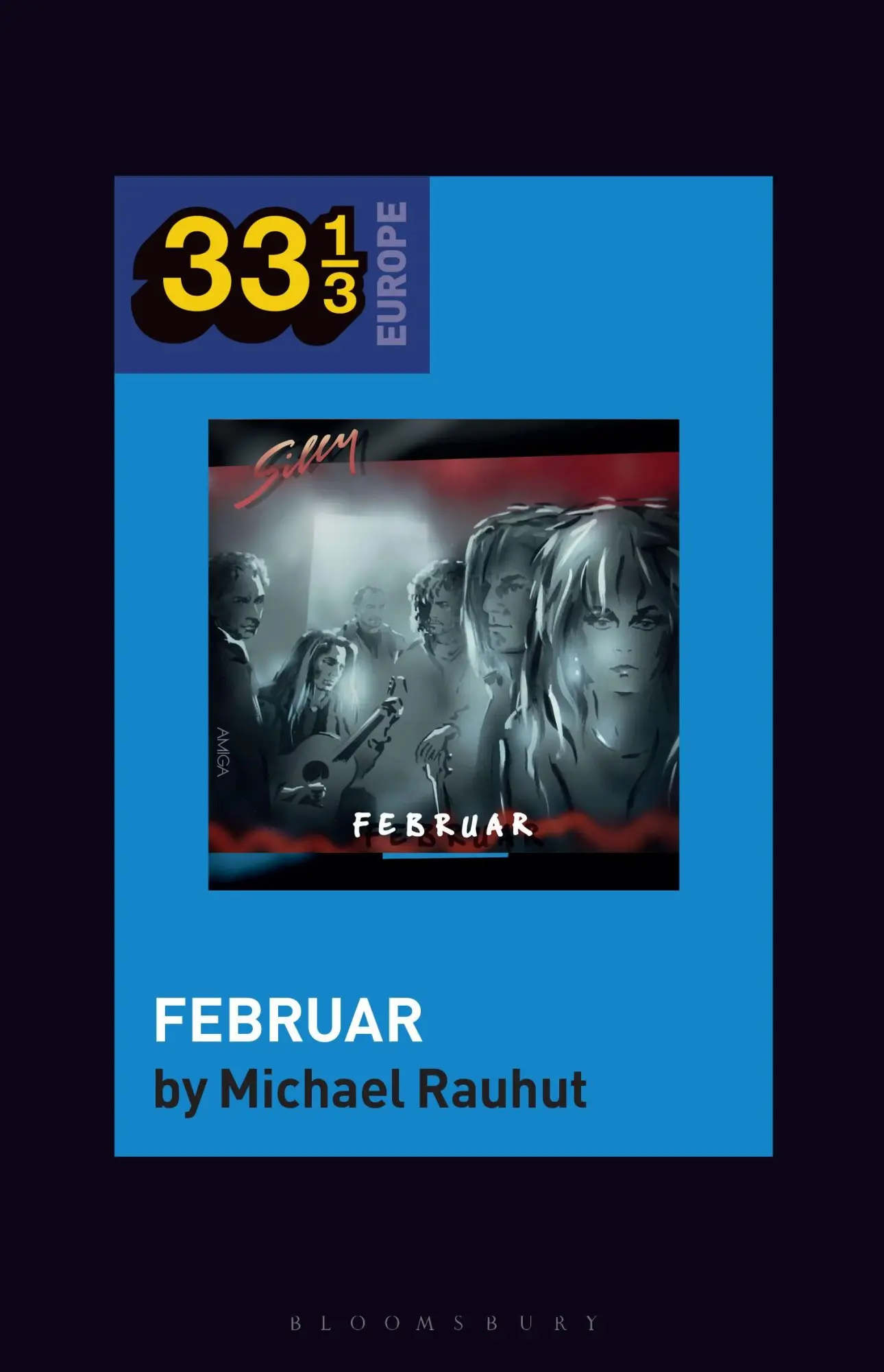 Cover: 9798765109311 | Silly's Februar | Michael Rauhut | Taschenbuch | 33 1/3 Europe | 2026
