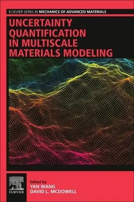 Cover: 9780081029411 | Uncertainty Quantification in Multiscale Materials Modeling | Buch