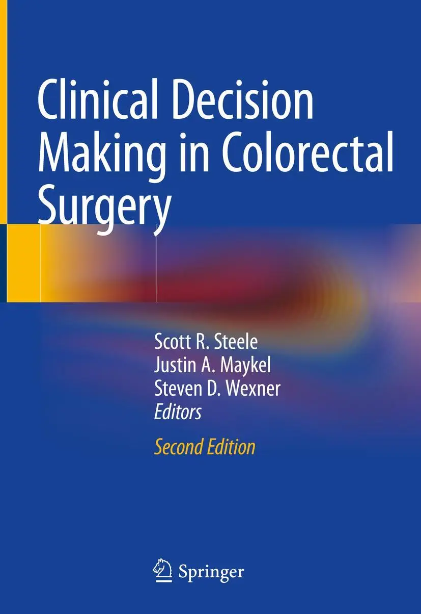 Cover: 9783319659411 | Clinical Decision Making in Colorectal Surgery | Steele (u. a.) | Buch