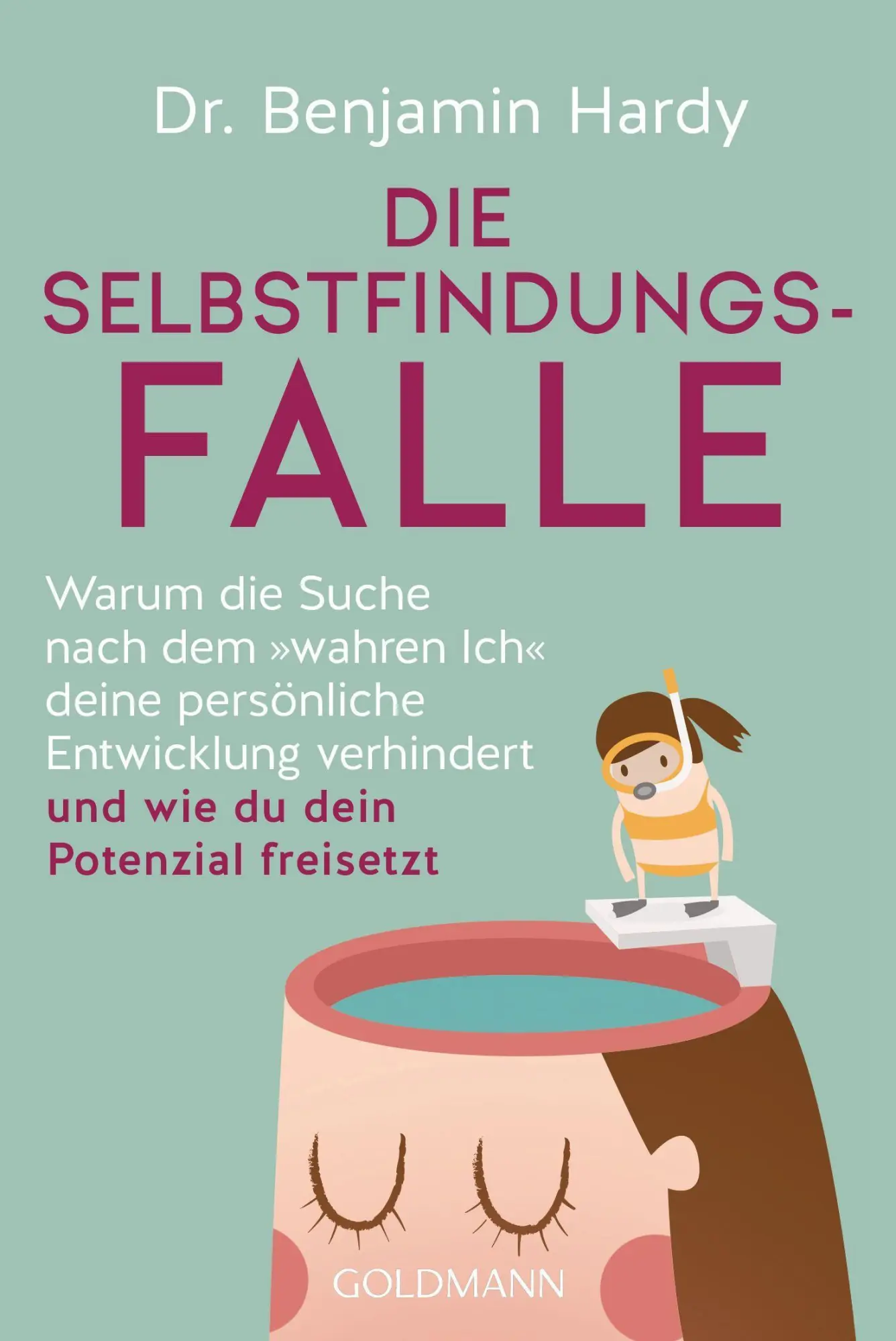 Cover: 9783442179411 | Die Selbstfindungs-Falle | Benjamin Hardy | Taschenbuch | 320 S.