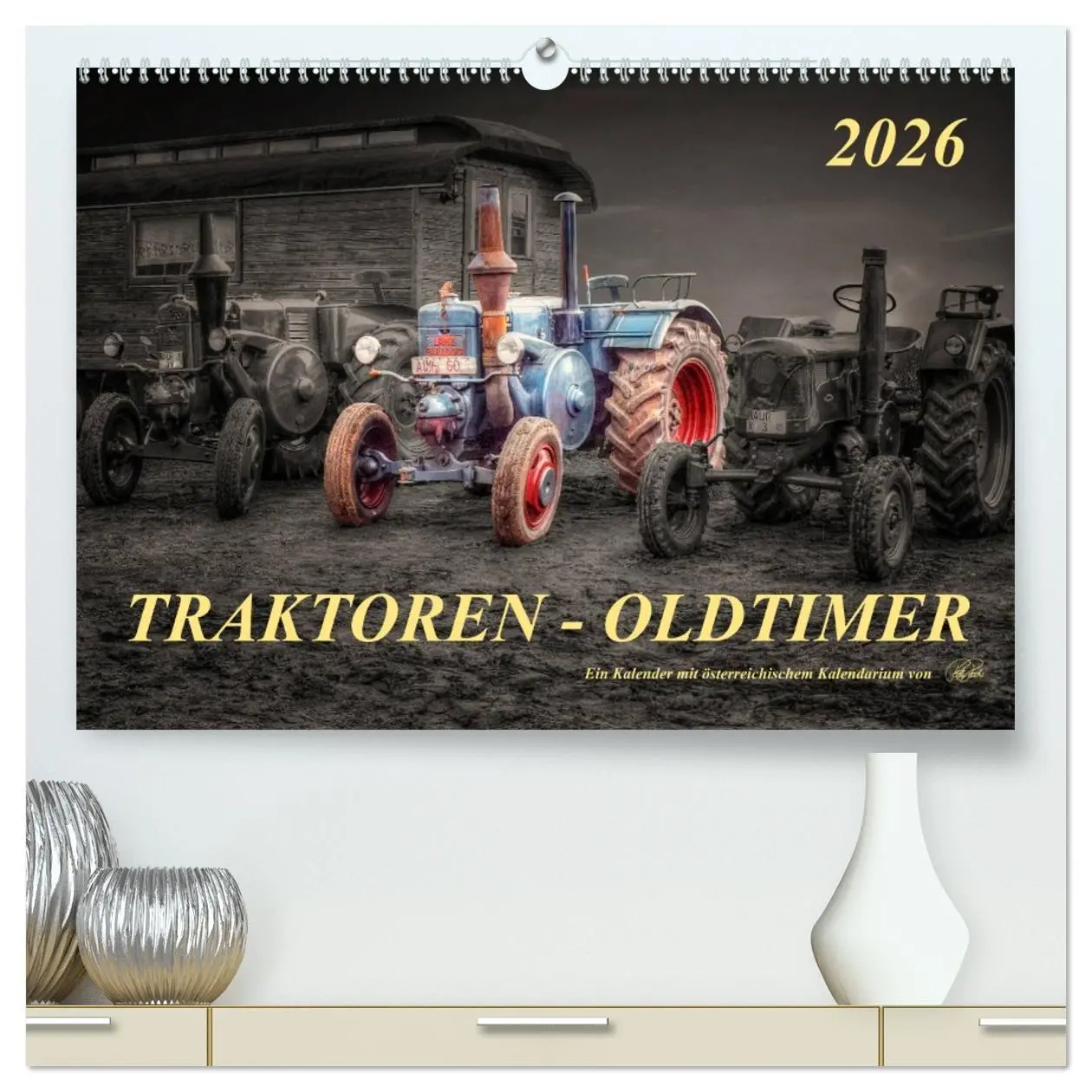 Cover: 9783516049411 | Traktoren - Oldtimer (hochwertiger Premium Wandkalender 2026 DIN A2...