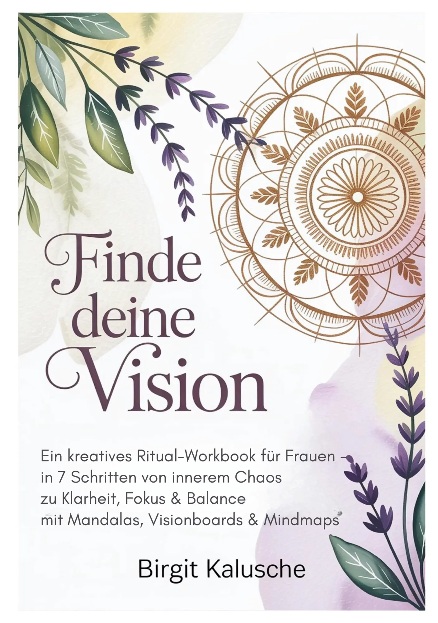 Cover: 9783819229411 | Finde deine Vision | Birgit Kalusche | Taschenbuch | 70 S. | Deutsch