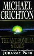 Cover: 9780099319511 | The Andromeda Strain | Michael Crichton | Taschenbuch | 296 S. | 1995