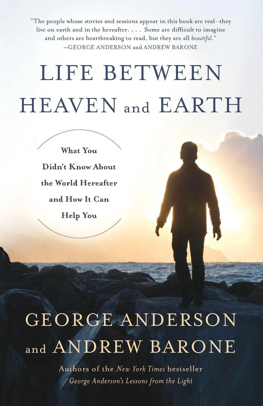 Cover: 9780553419511 | Life Between Heaven and Earth | George Anderson (u. a.) | Taschenbuch