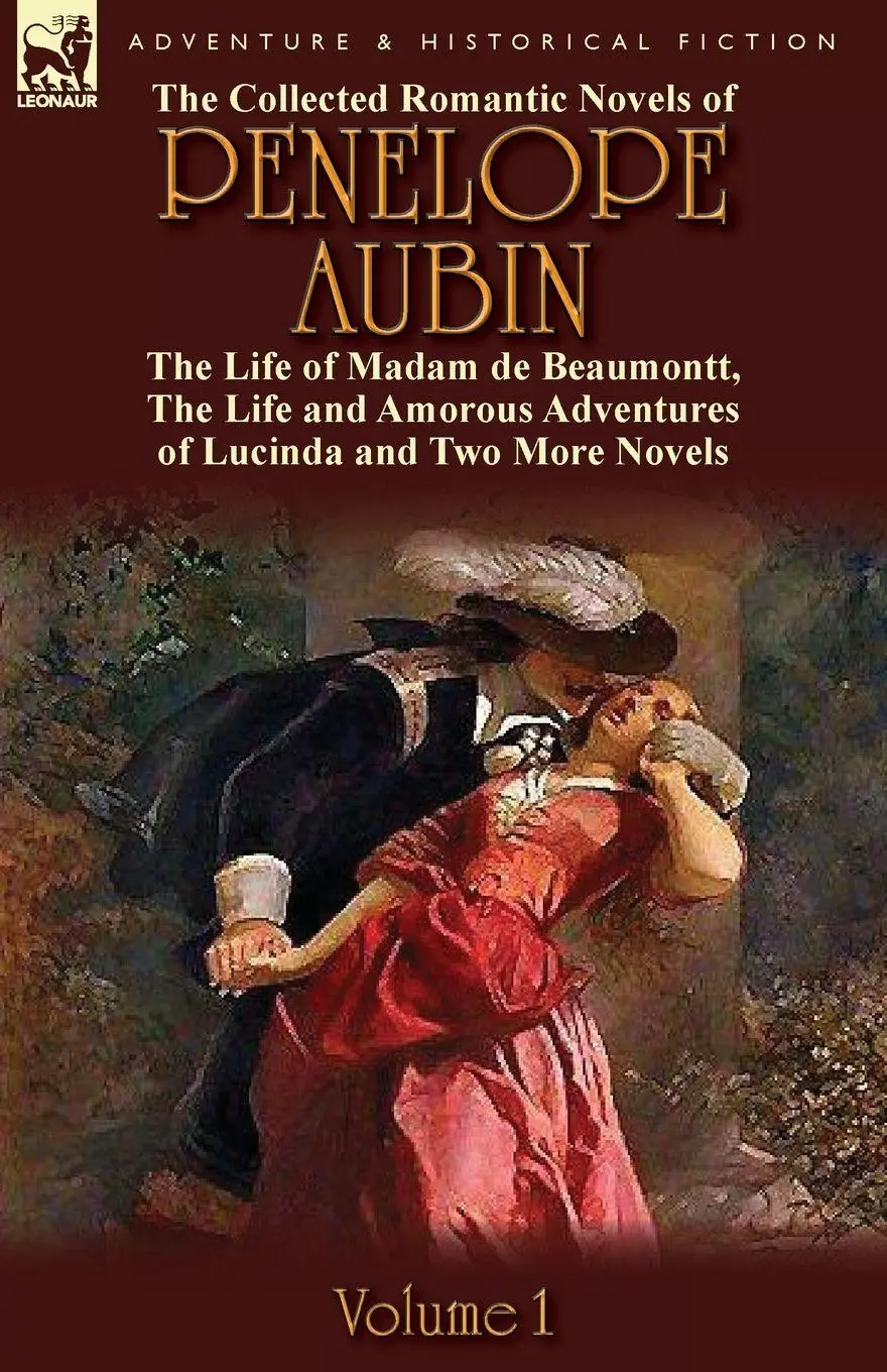 Cover: 9780857069511 | The Collected Romantic Novels of Penelope Aubin-Volume 1 | Mrs Aubin