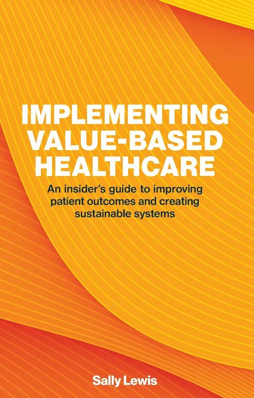 Cover: 9781916749511 | Implementing Value-Based Healthcare | Sally Lewis | Taschenbuch | 2025