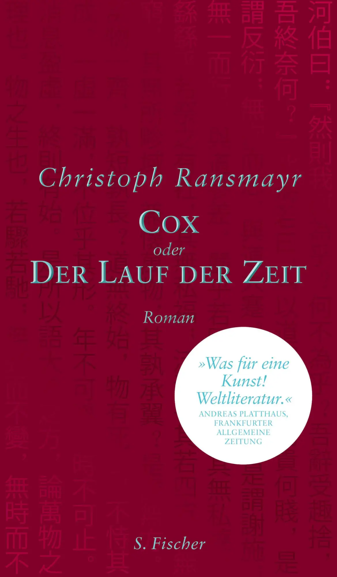 Cover: 9783100829511 | Cox | oder Der Lauf der Zeit. Roman | Christoph Ransmayr | Buch | 2016 Cover: 9783100829511 | Cox | oder Der Lauf der Zeit. Roman | Christoph Ransmayr | Buch | 2016
