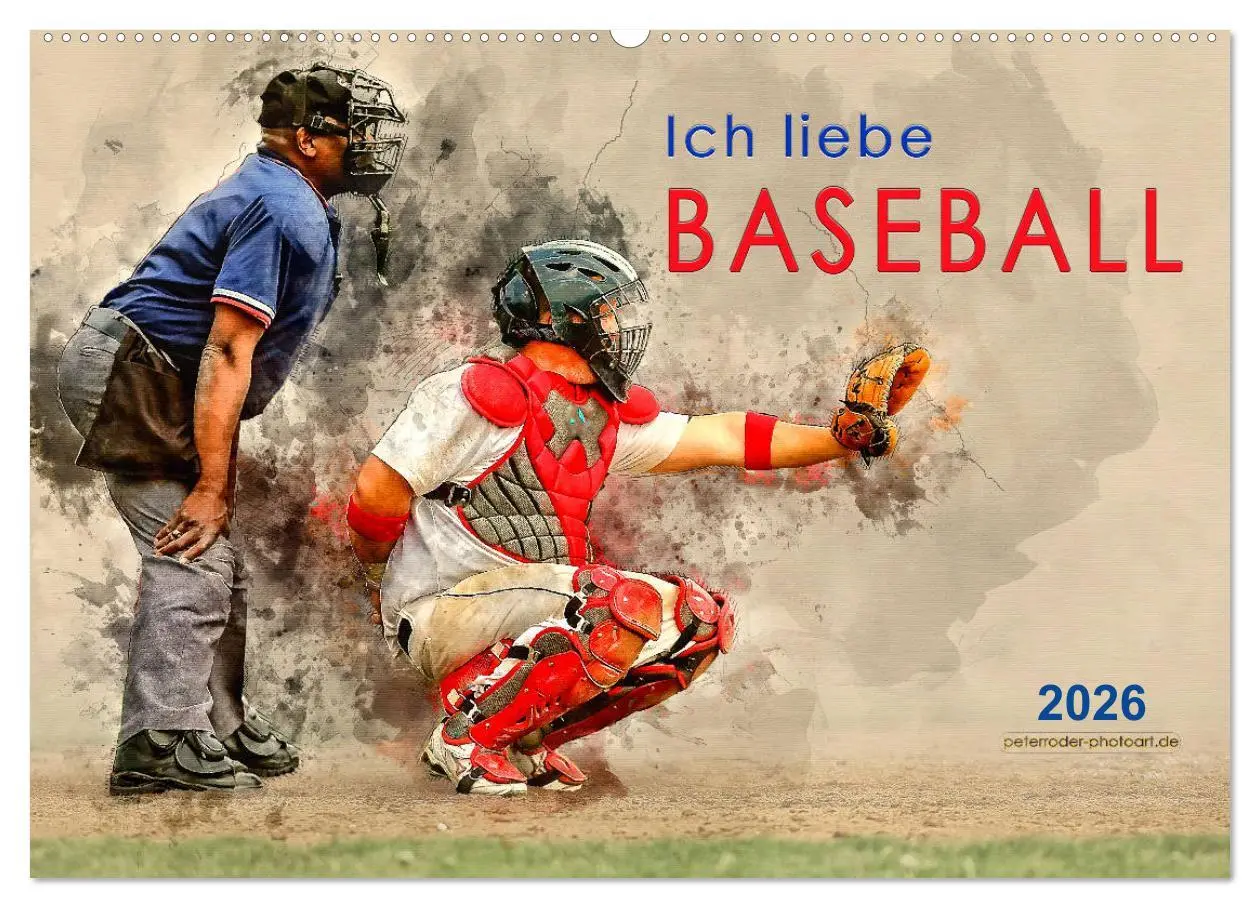 Cover: 9783457879511 | Ich liebe Baseball (Wandkalender 2026 DIN A2 quer), CALVENDO...