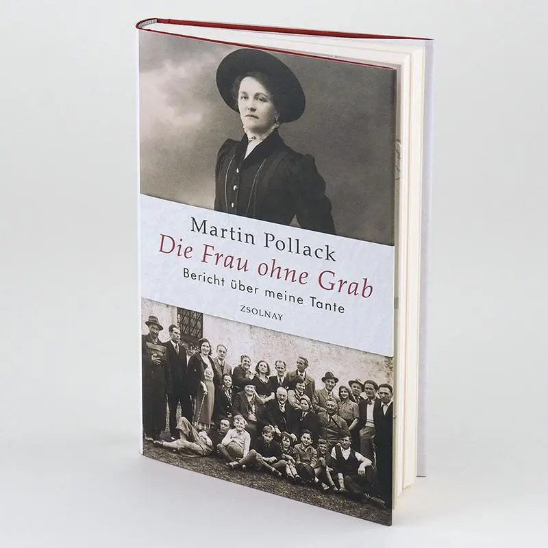 Bild: 9783552059511 | Die Frau ohne Grab | Bericht über meine Tante | Martin Pollack | Buch