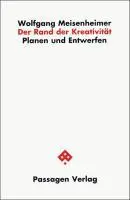 Cover: 9783851659511 | Der Rand der Kreativität | Planen und Entwerfen, Passagen Architektur