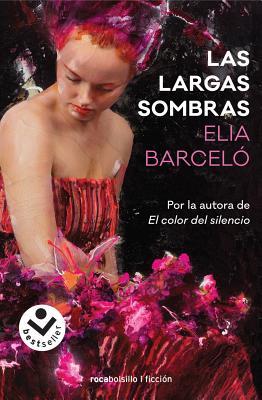 Las Largas sombras | Elia Barceló | Taschenbuch | Spanisch | 2019 | Rocabolsillo | EAN 9788416859511 - Barceló, Elia