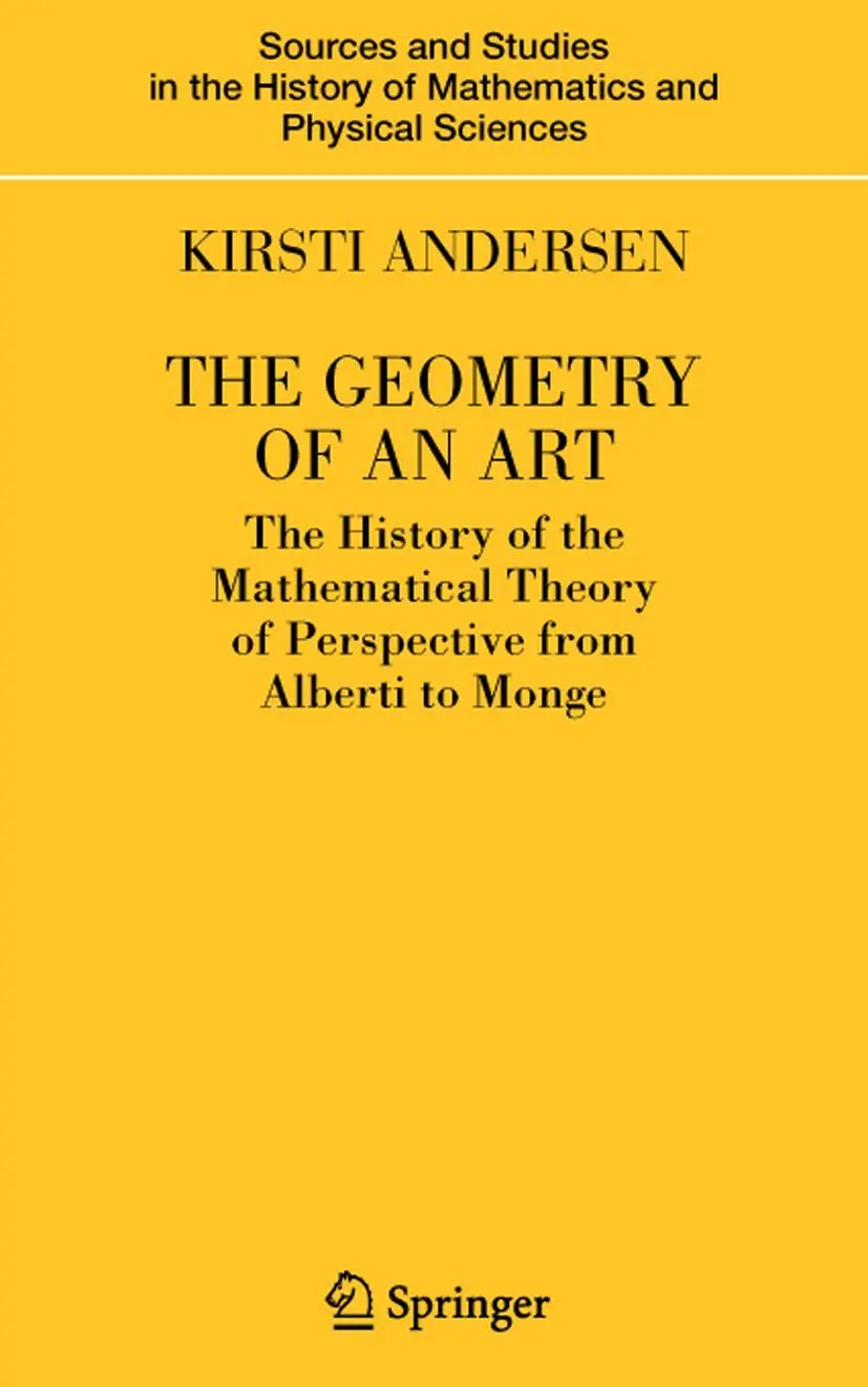 Cover: 9780387259611 | The Geometry of an Art | Kirsti Andersen | Buch | xxxvii | Englisch