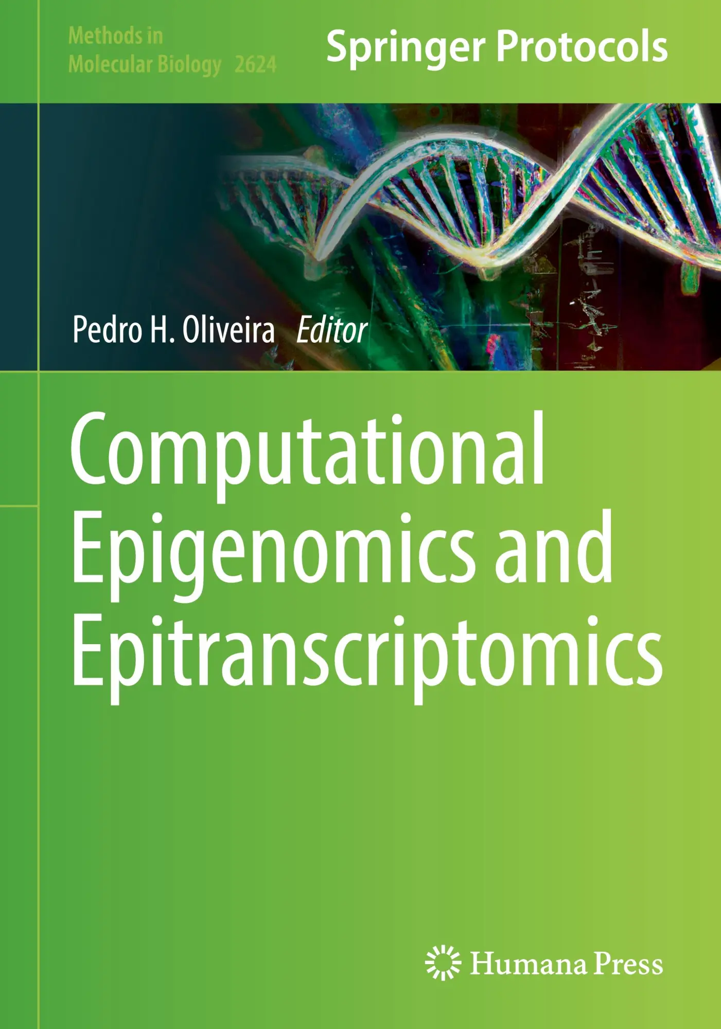 Cover: 9781071629611 | Computational Epigenomics and Epitranscriptomics | Pedro H. Oliveira