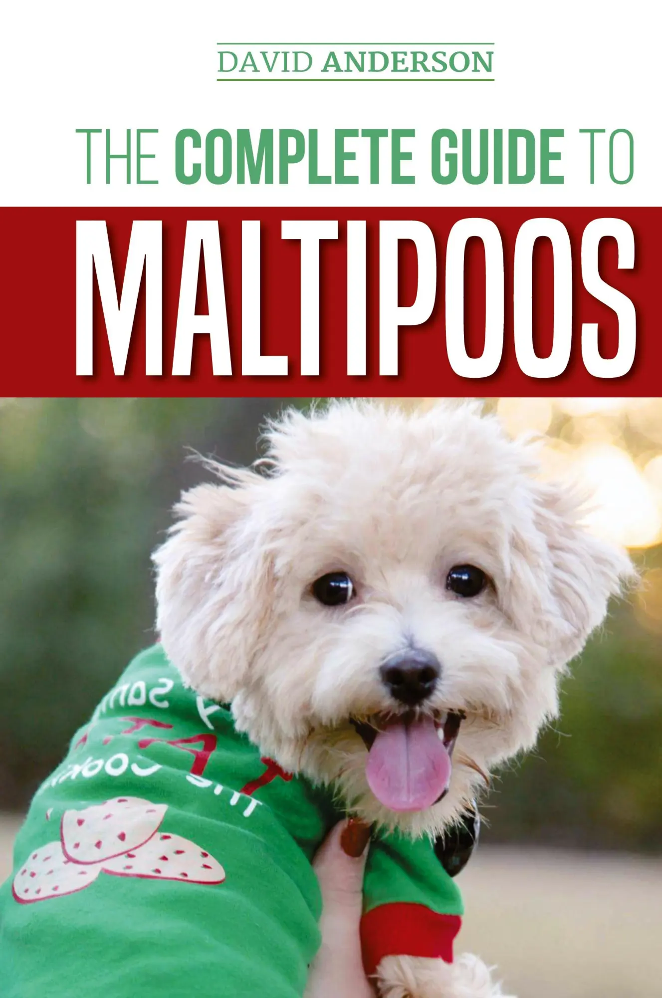 Cover: 9781952069611 | The Complete Guide to Maltipoos | David Anderson | Buch | Englisch