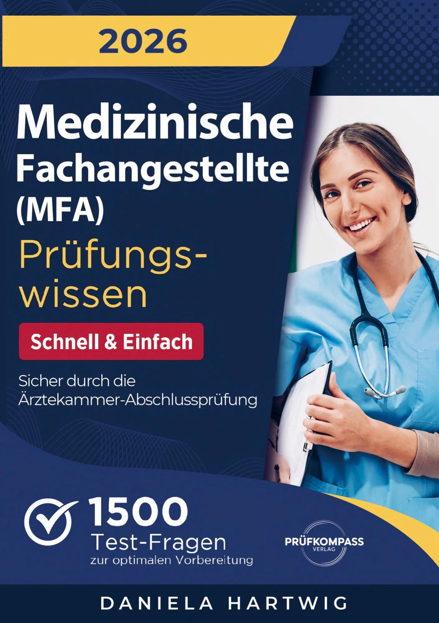 Cover: 9781964329611 | Medizinische Fachangestellte (MFA) Prüfungswissen - Schnell &amp; Einfach
