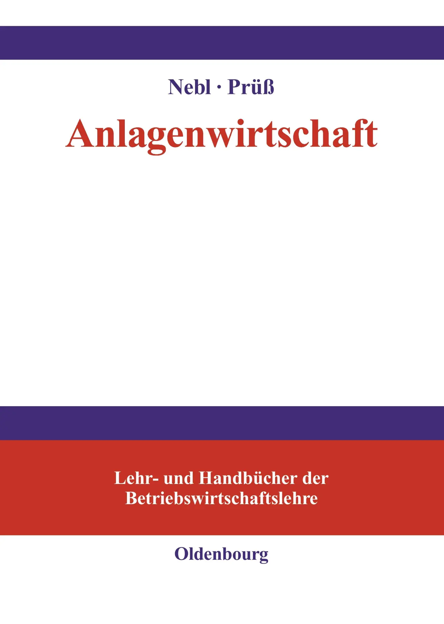Cover: 9783486579611 | Anlagenwirtschaft | Henning Prüß (u. a.) | Buch | 532 S. | Deutsch