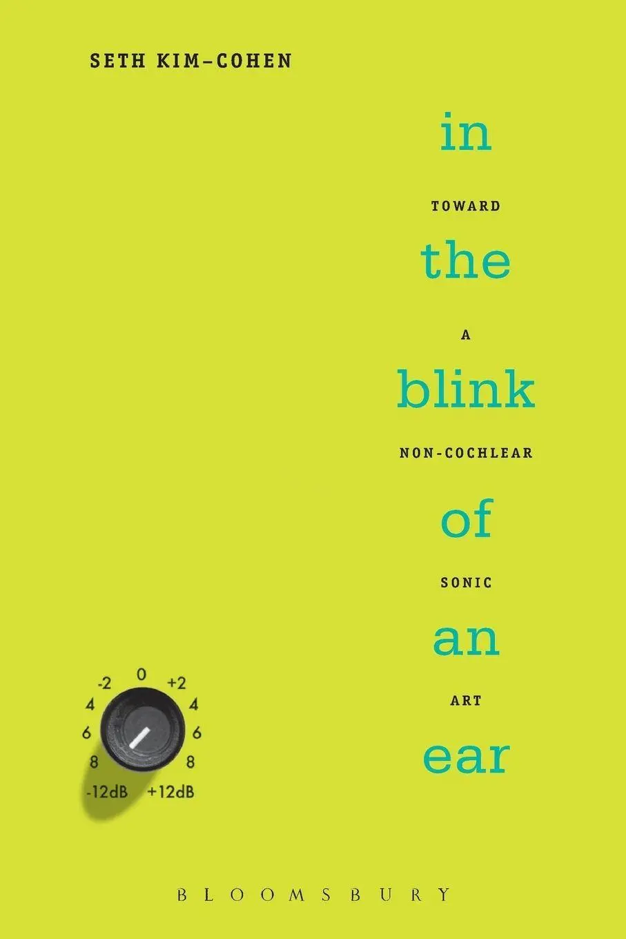 Cover: 9780826429711 | In the Blink of an Ear | Seth Kim-Cohen | Taschenbuch | Englisch