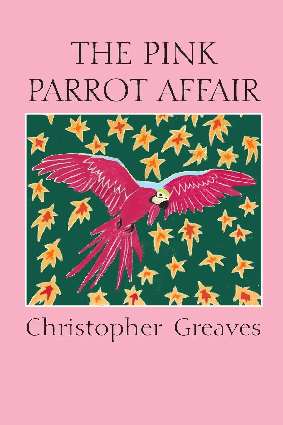 Cover: 9781326209711 | The Pink Parrot Affair | Christopher Greaves | Taschenbuch | Englisch